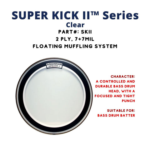 Aquarian SKII Super Kick II Clear 2ply 7+7mil Bass Drum Head