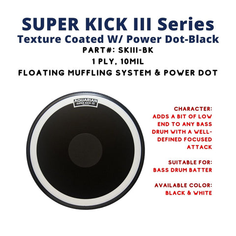 Aquarian SKIII-BK Super Kick III Texture Coated with Power Dot Black 1ply 10mil Bass Drum Head